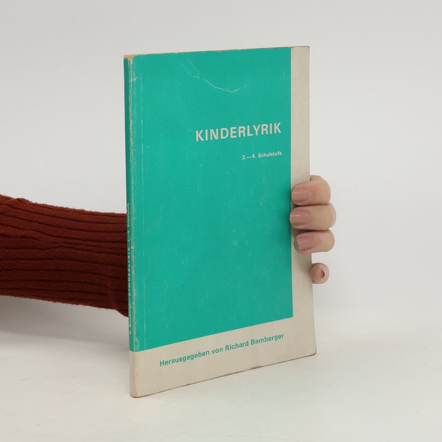 Richard Bamberger Kinderlyrik. 3.-4. Schulstufe