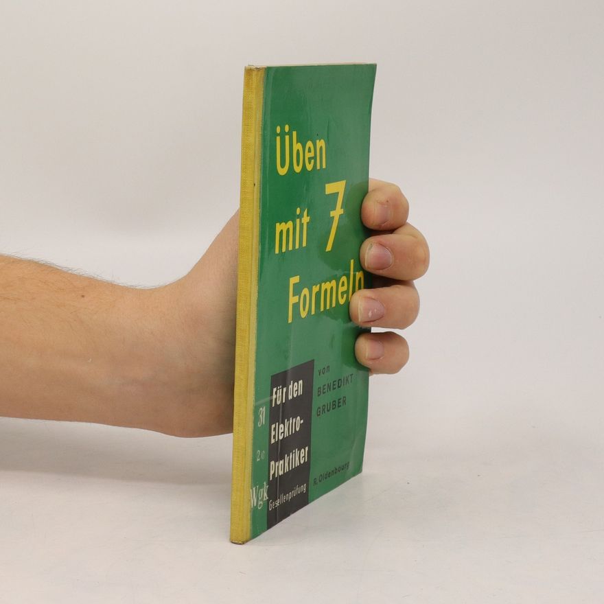 Benedikt Gruber Üben mit 7 Formeln