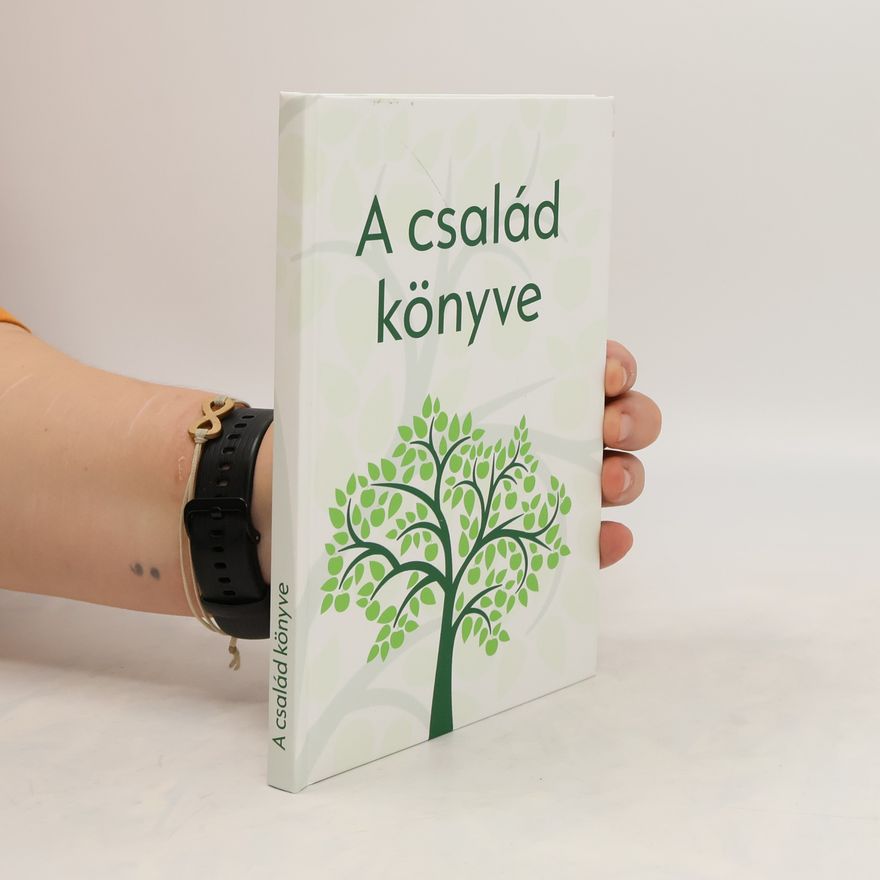 Collectif d'auteurs A család könyve