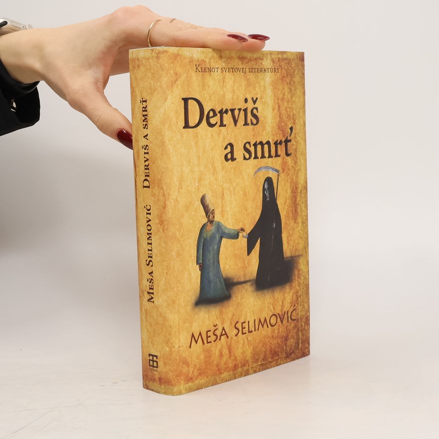 Meša Selimović Derviš a smrť
