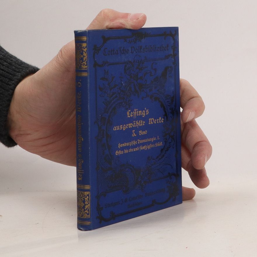Gotthold Ephraim Lessing Lessing's ausgewählte Werke 3