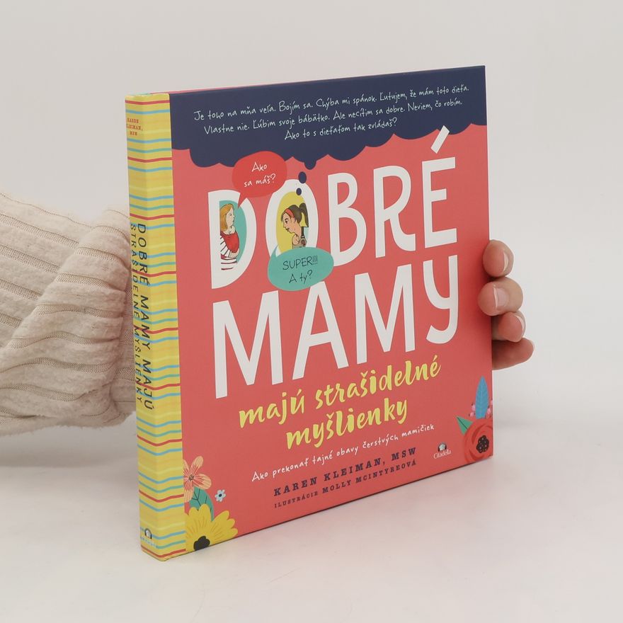 Karen Kleiman Dobré mamy majú strašidelné myšlienky
