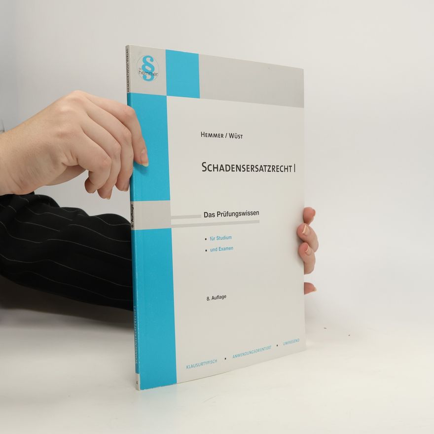Karl-Edmund Hemmer Schadensersatzrecht 1