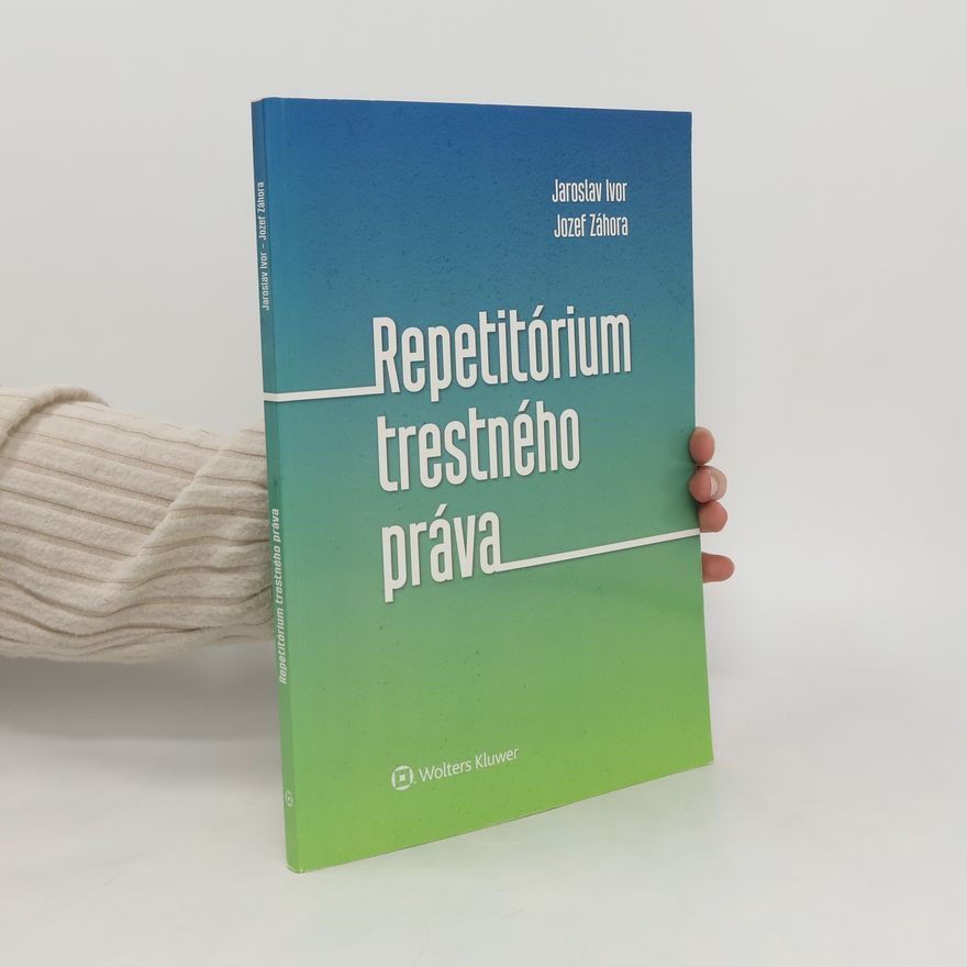 Jozef Záhora Repetitórium trestného práva