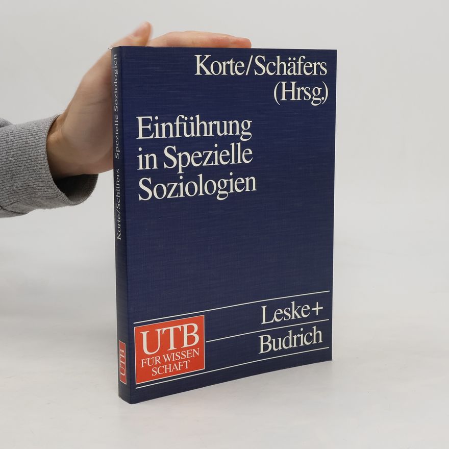 Bernhard Schäfers Einführung in spezielle Soziologien