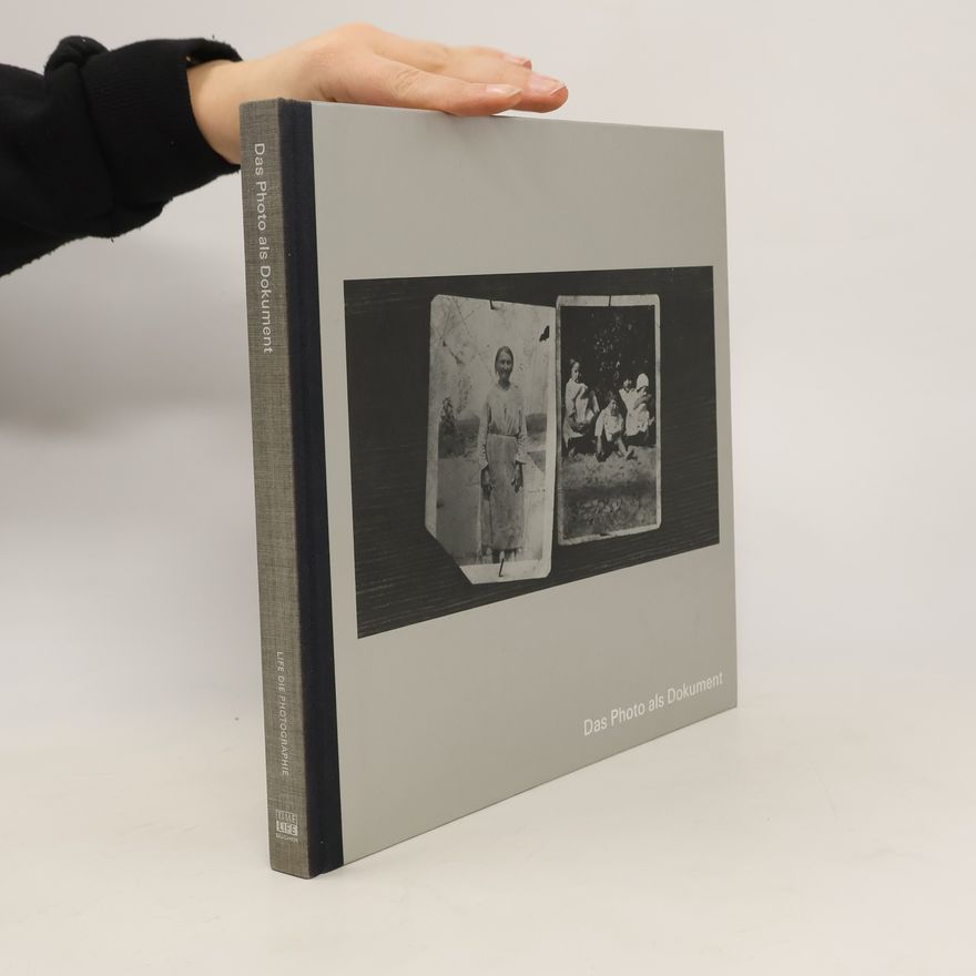Autorenkollektiv Das Photo als Dokument