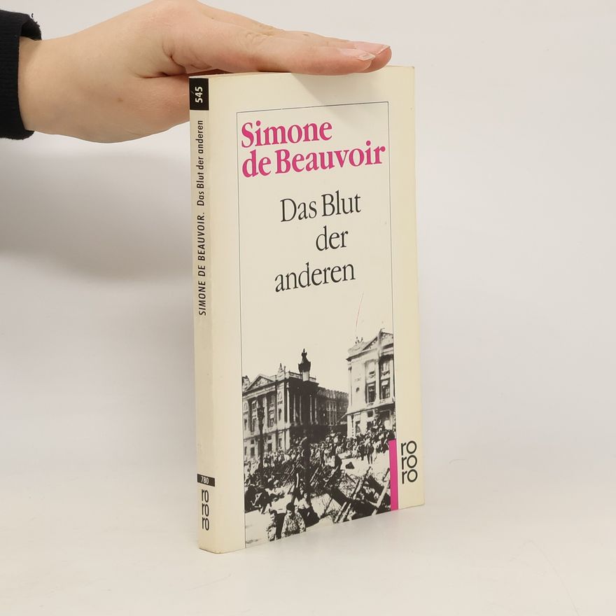 Simone de Beauvoir Das Blut der anderen
