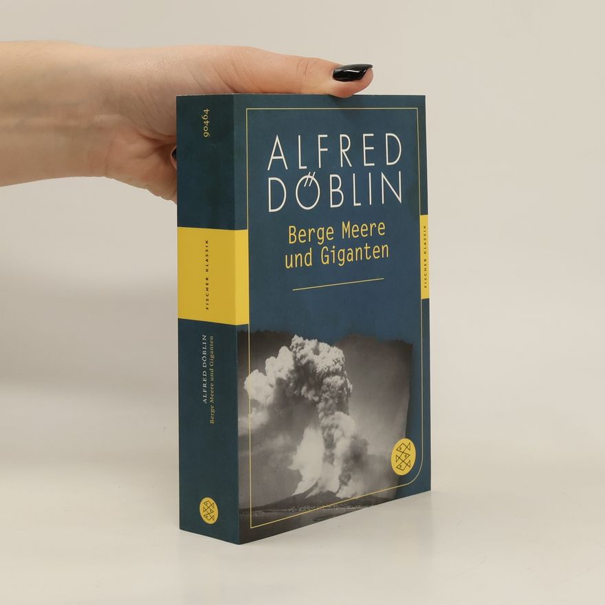 Alfred Döblin Berge, Meere und Giganten
