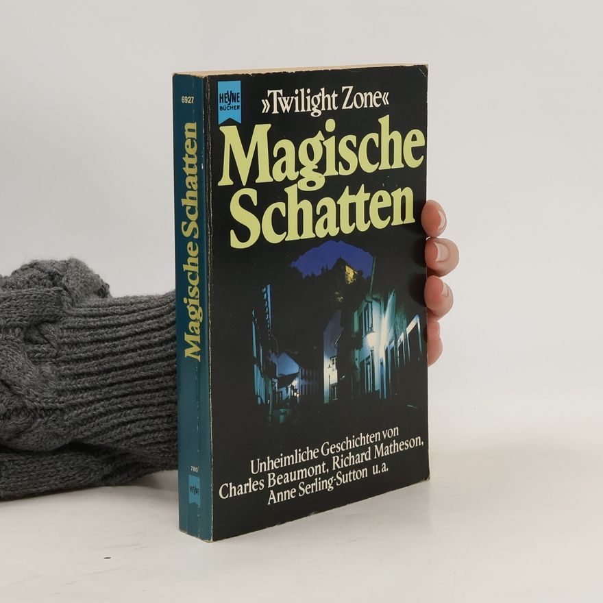 Autorenkollektiv Twilight Zone. Magische Schatten