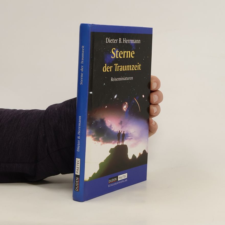Dieter B. Herrmann Sterne der Traumzeit