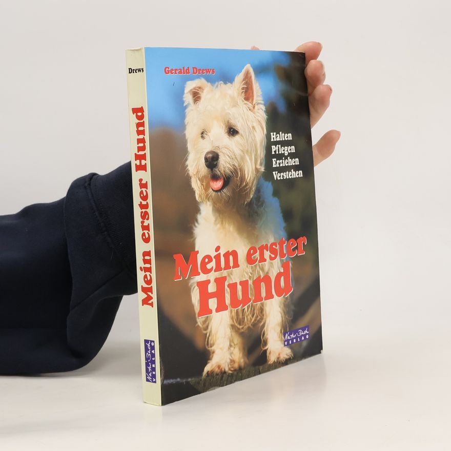 Gerald Drews Mein erster Hund