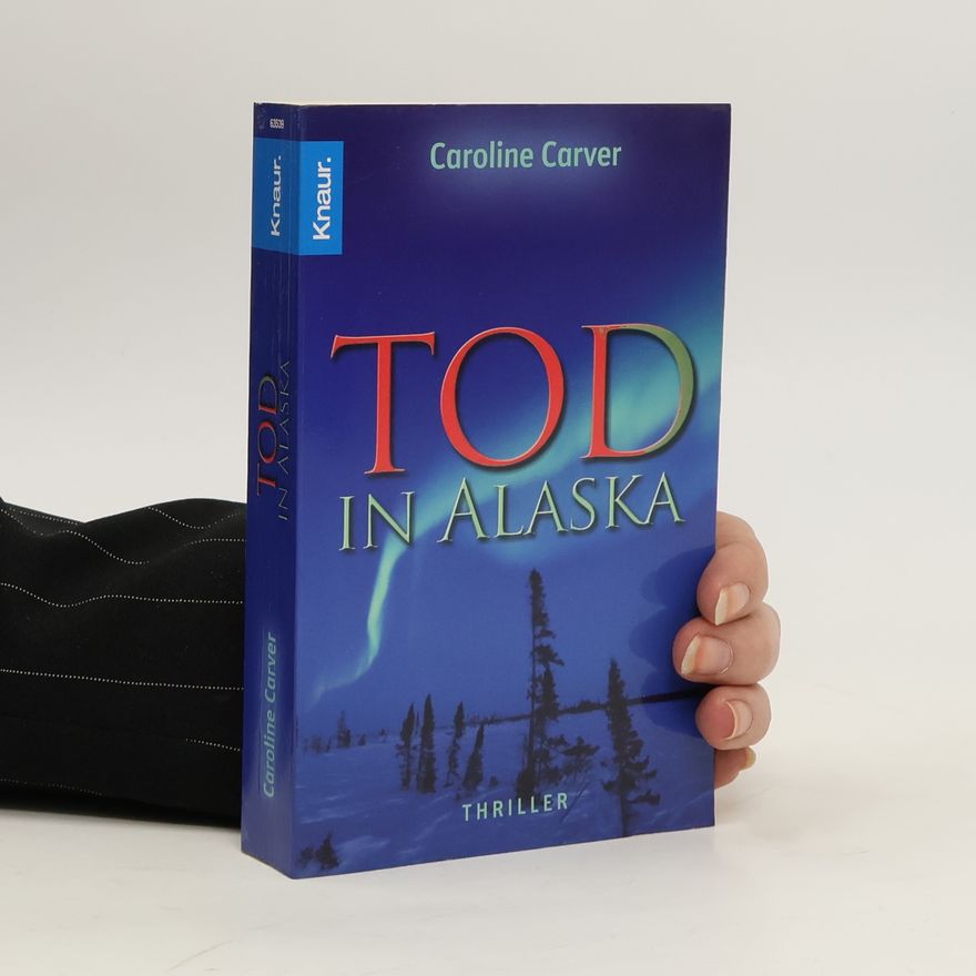 Caroline Carver Tod in Alaska