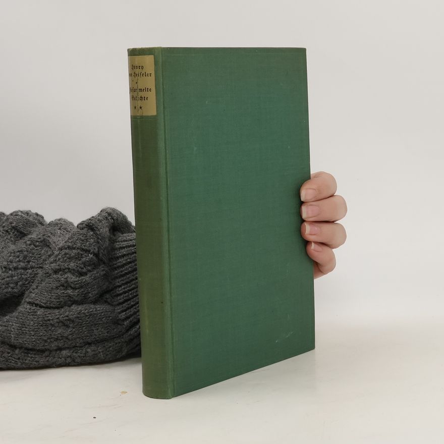 Bernt von Heiseler Gesammelte werke II. Gesammelte Gedichte