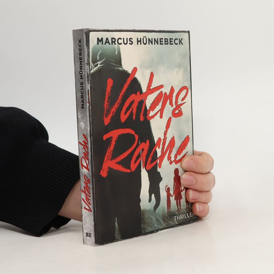Marcus Hünnebeck Vaters Rache