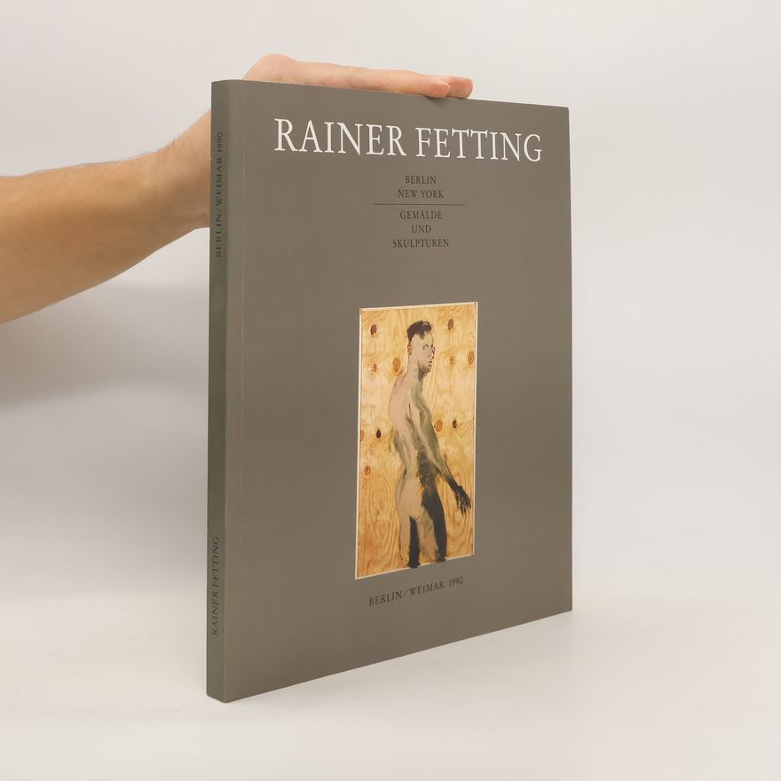 Rainer Fetting Rainer Fetting