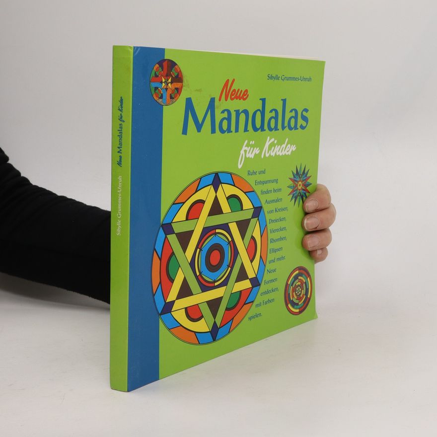 Sibylle Grummes-Unruh Neue Mandalas für Kinder