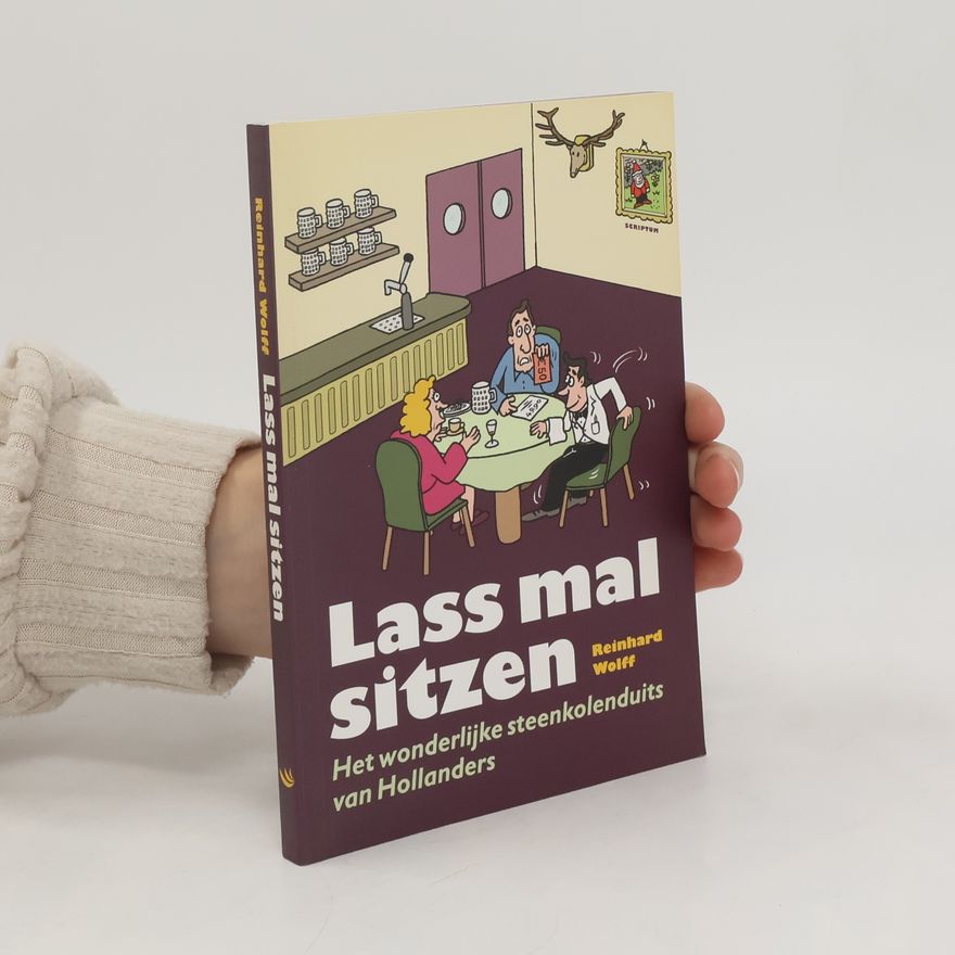 Reinhard Wolff Lass mal sitzen