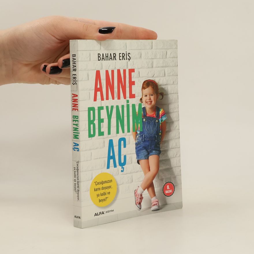 Bahar Eri̇ş Anne beyni̇n aç