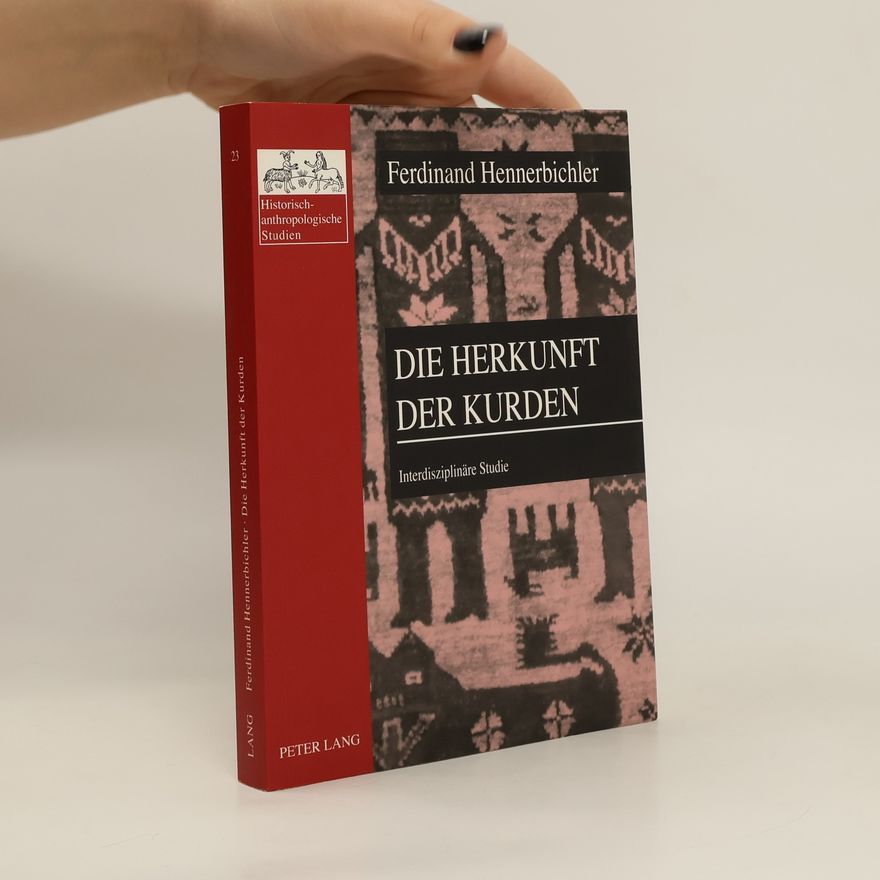 Ferdinand Hennerbichler Die Herkunft der Kurden