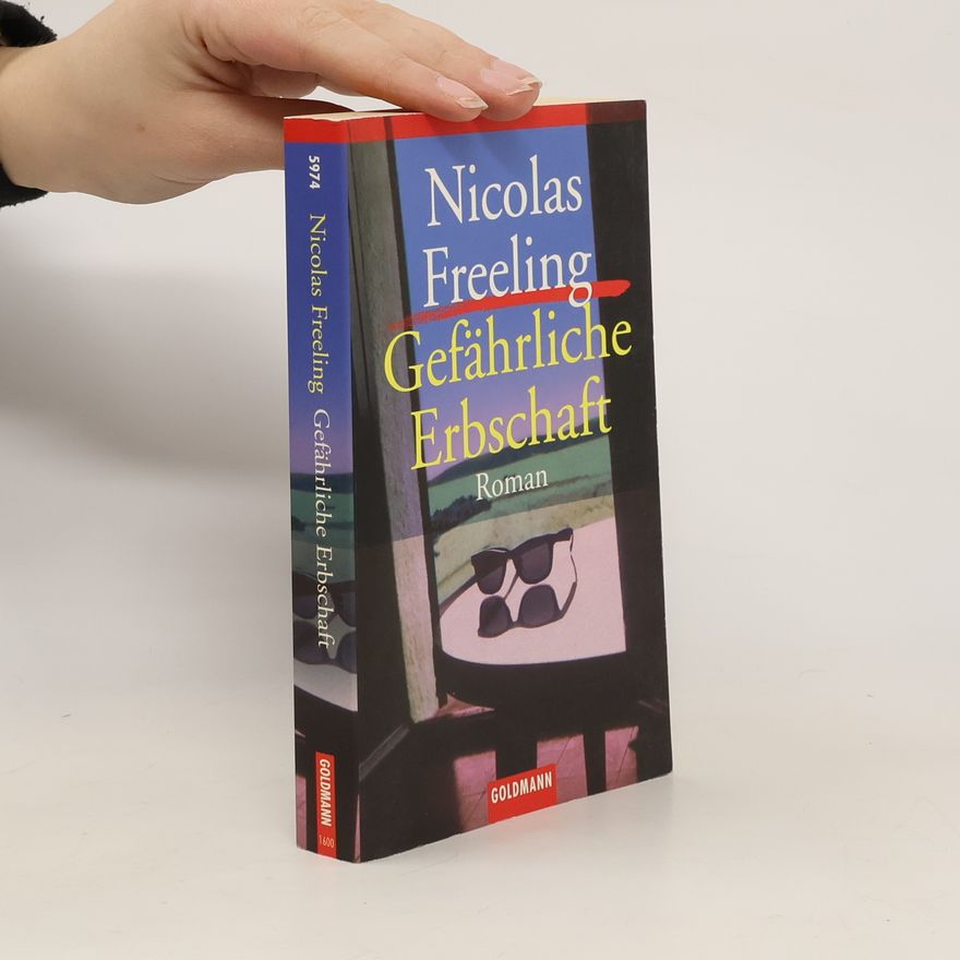 Nicolas Freeling Gefährliche Erbschaft