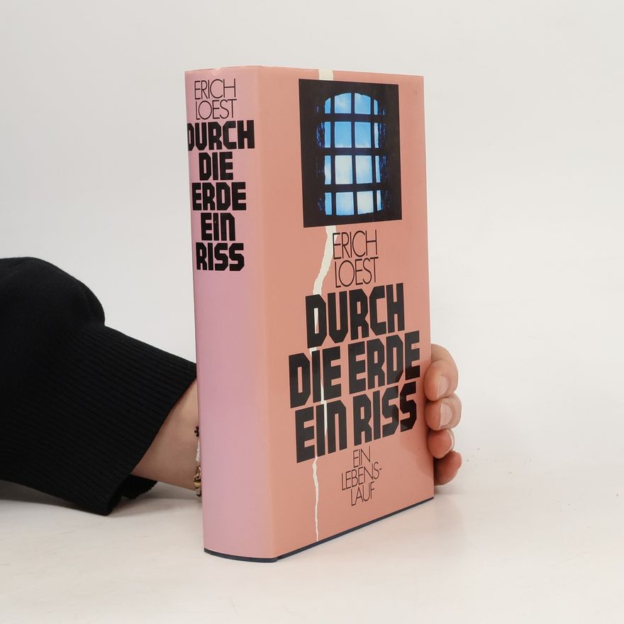 Erich Loest Durch die Erde ein Riss