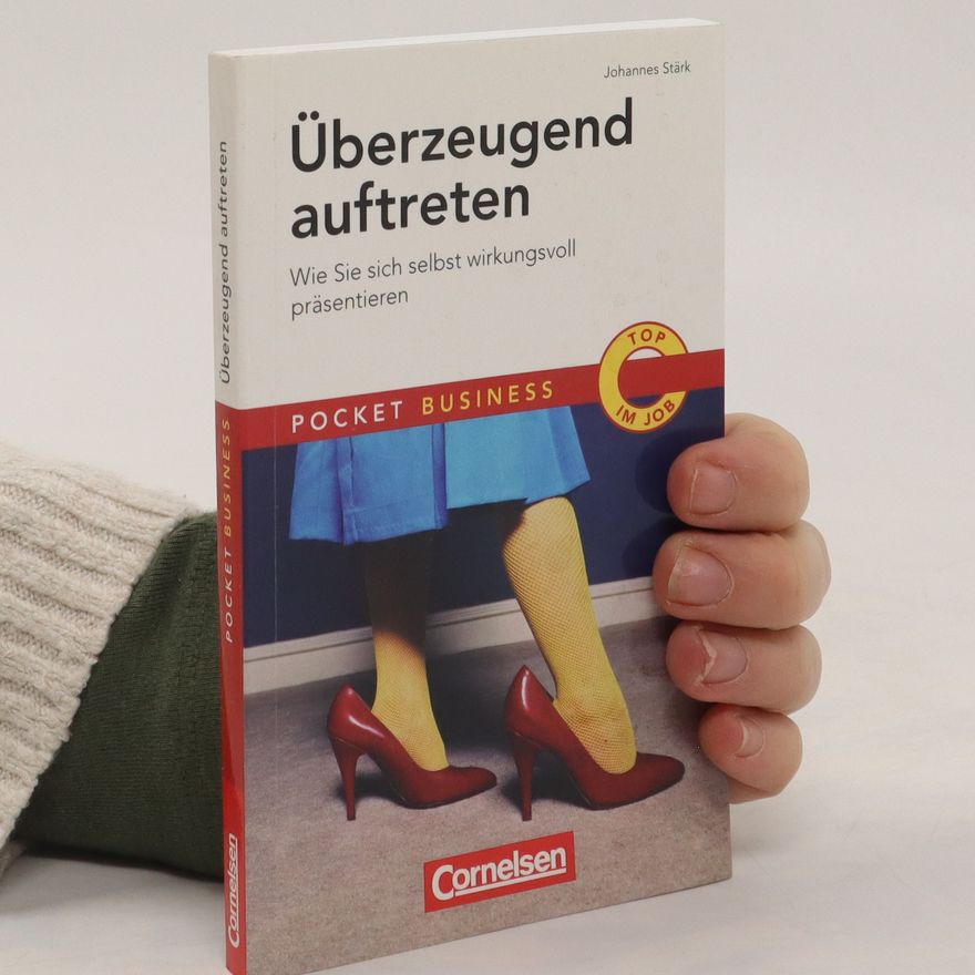 Johannes Stärk Überzeugend auftreten