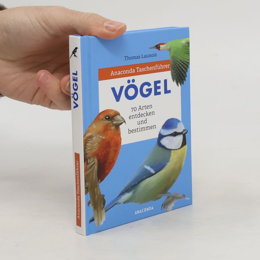 Thomas Launois Anaconda Taschenführer Vögel
