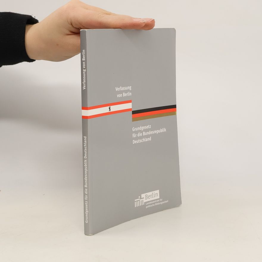 Kolektiv autorů Verfassung von Berlin und das Grundgesetz für die Bundesrepublik Deutschland