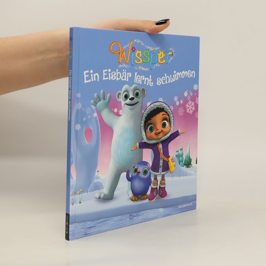 Cornelia Neudert Wissper - Ein Eisbär lernt schwimmen