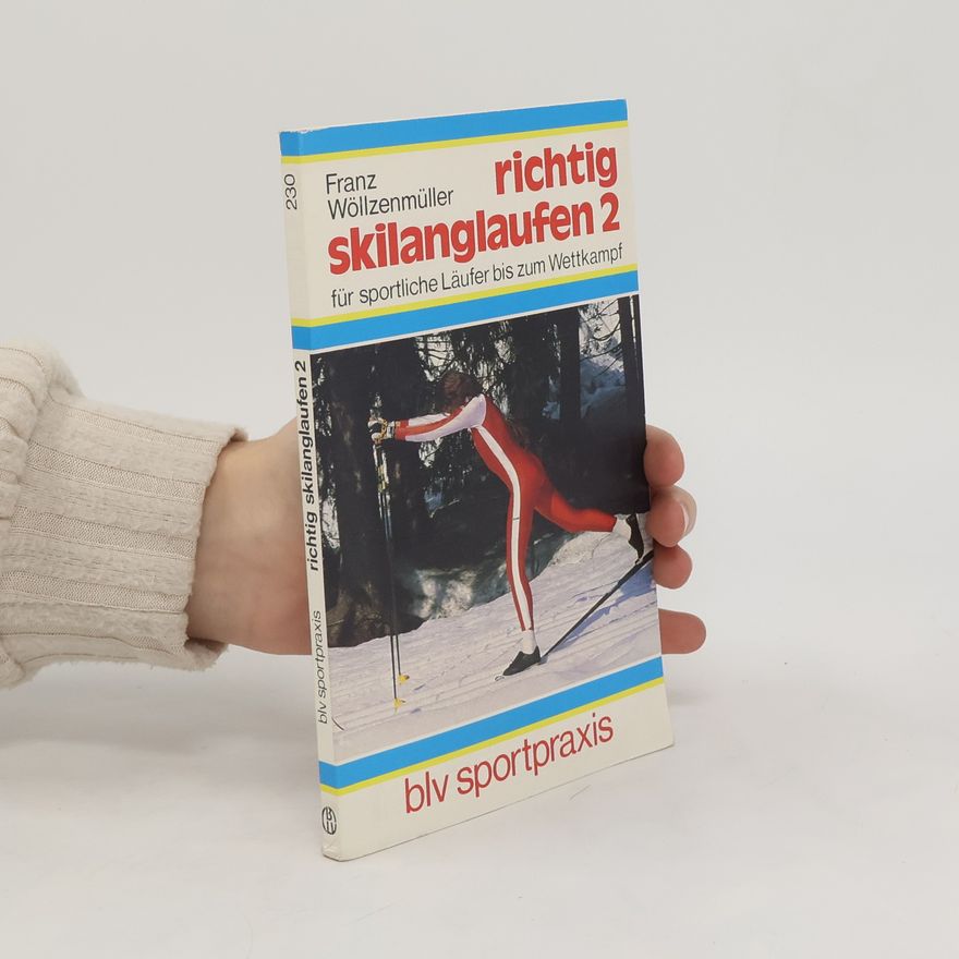 Franz Wöllzenmüller Richtig skilanglaufen 2