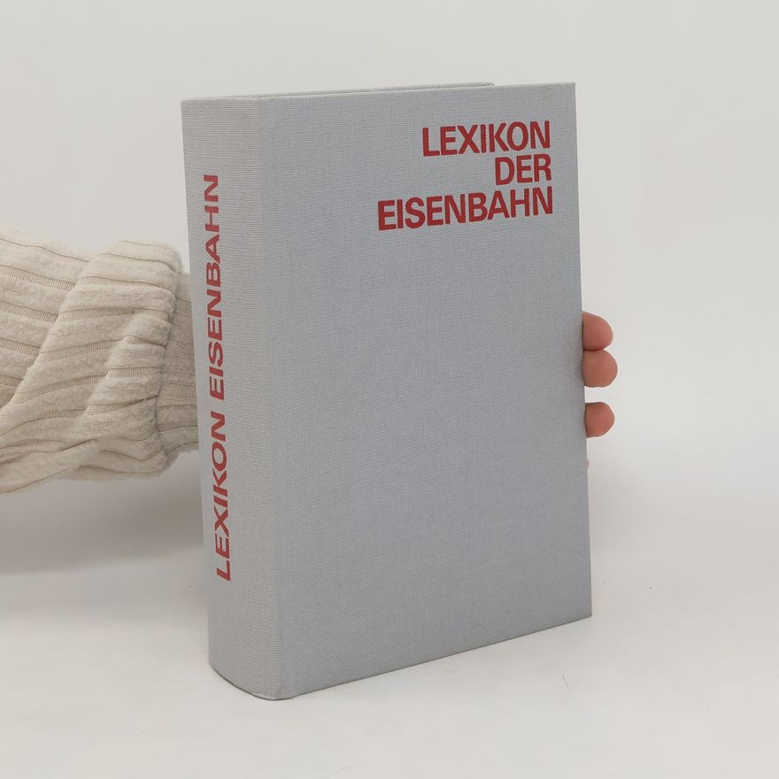 Various authors Lexikon der Eisenbahn