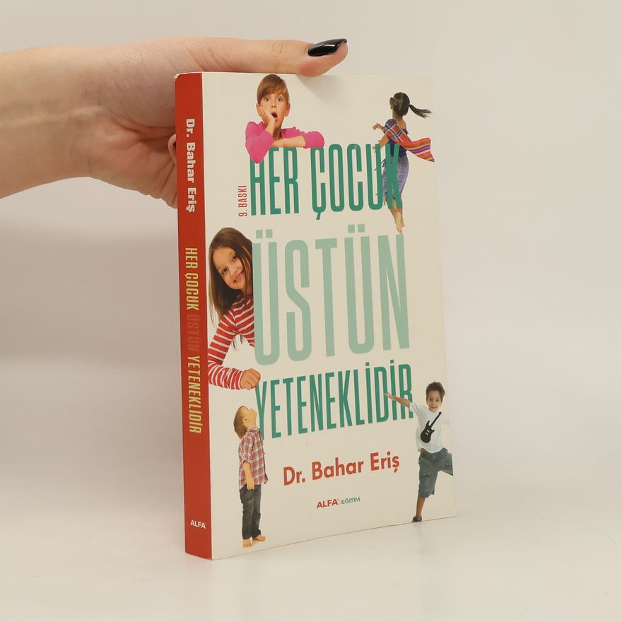 Bahar Eri̇ş Her çocuk üstün vetenekli̇di̇r