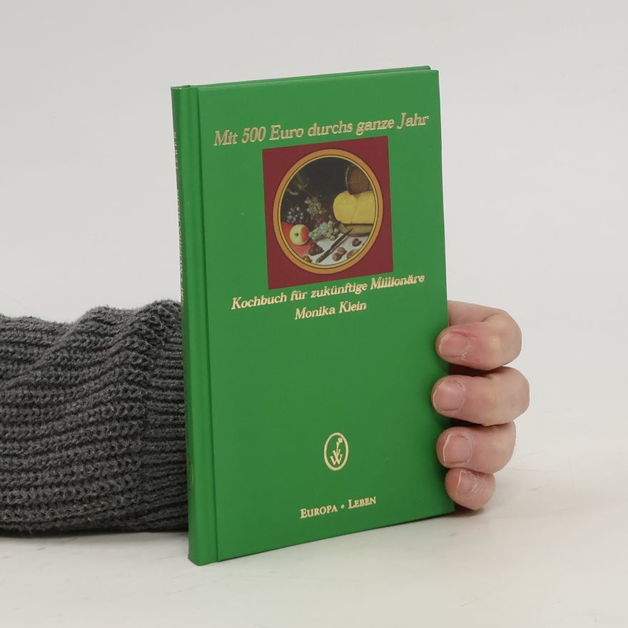 Monika Klein Mit 500 Euro durchs ganze Jahr