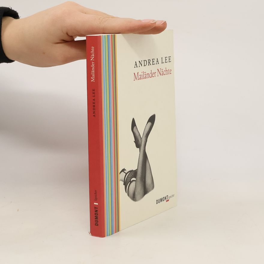Andrea Lee Mailänder Nächte