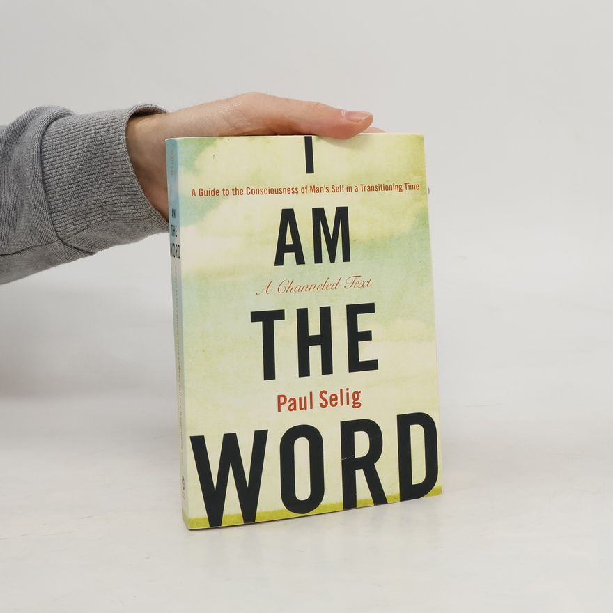 Paul Seligson I am the Word