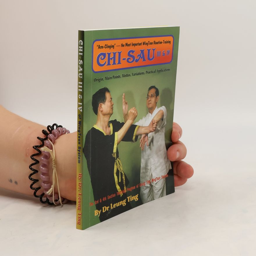 Ting Leung Chi-Sau III and IV