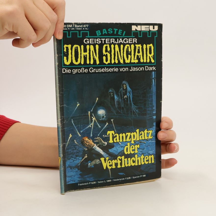 Jason Dark John Sinclair 477. Tanzplatz der Verfluchten