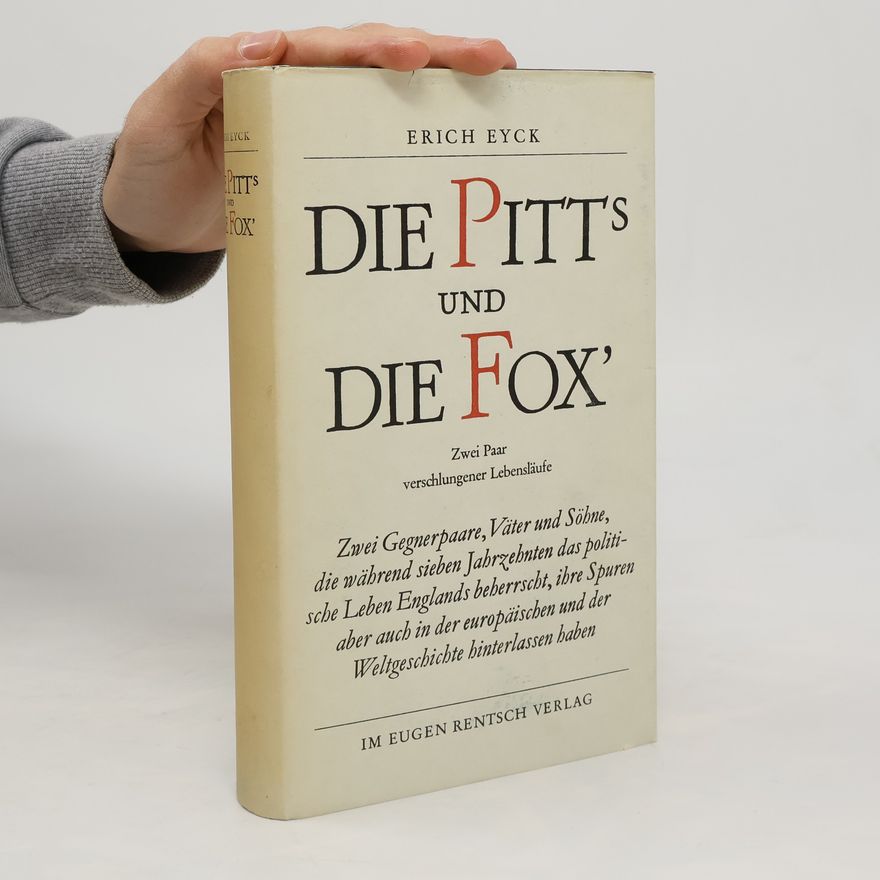 Erich Eyck Die Pitt's und die Fox'