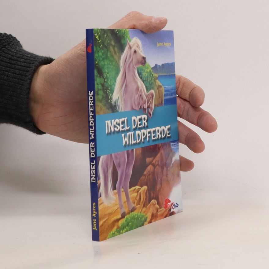Jane Ayres Insel der Wildpferde