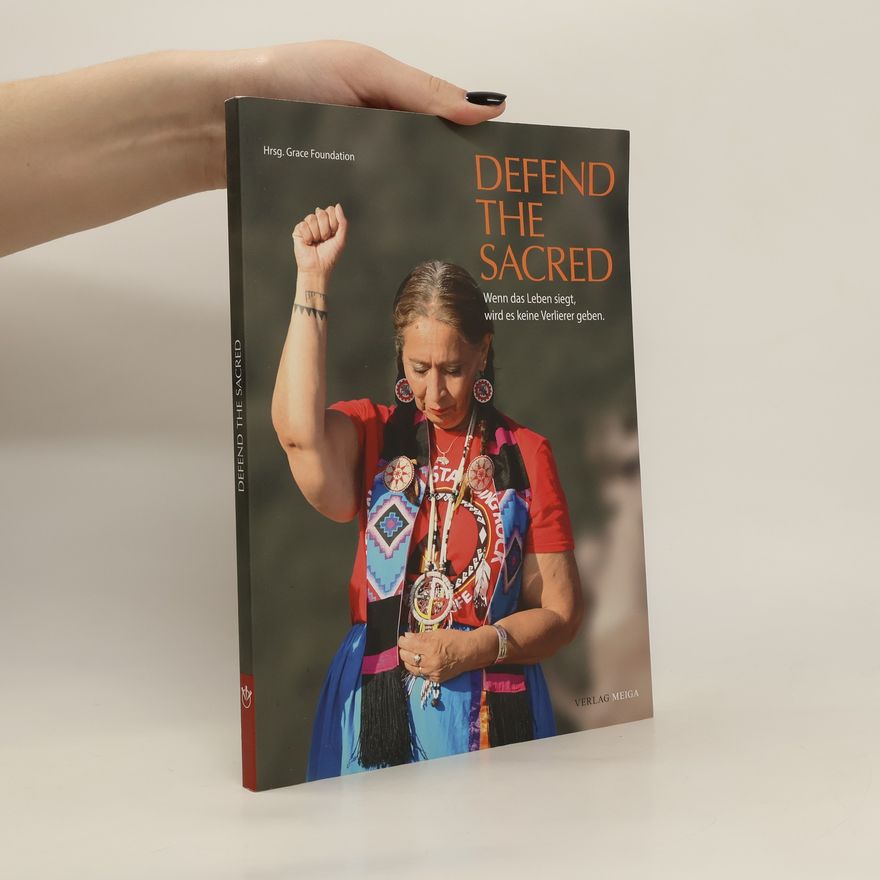 AA.VV. Defend the Sacred - wenn das Leben siegt, wird es keine Verlierer geben