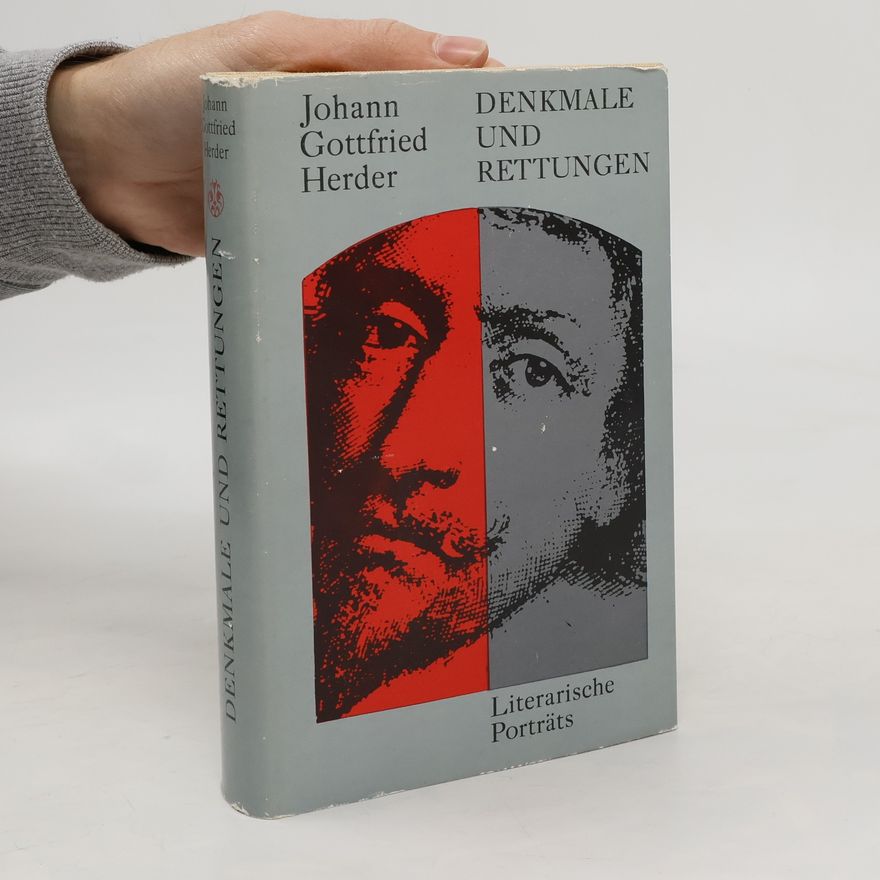 Johann Gottfried Herder Denkmale und Rettungen
