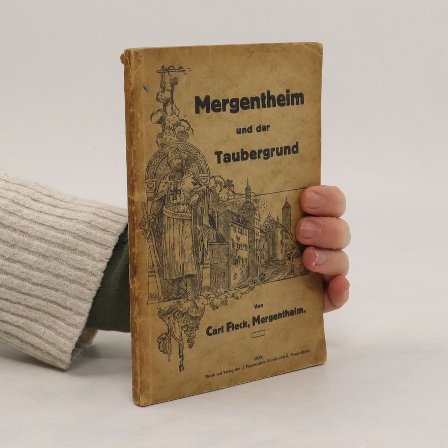 Carl Fleck Mergentheim und der Taubergrund