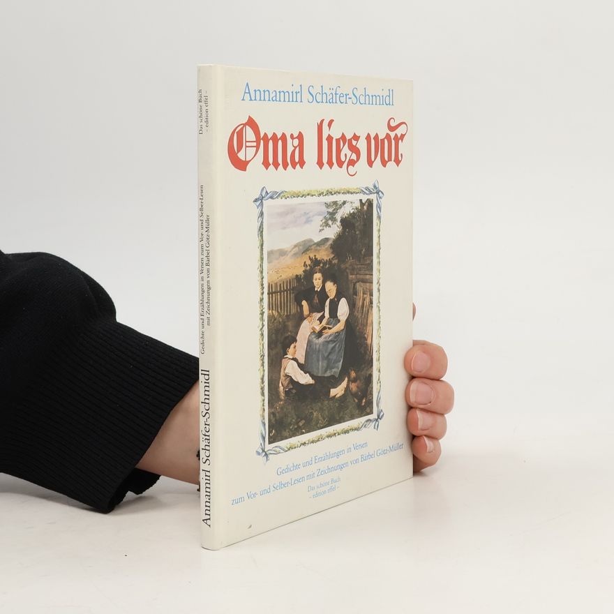 Annamirl Schäfer-Schmidl Oma lies vor