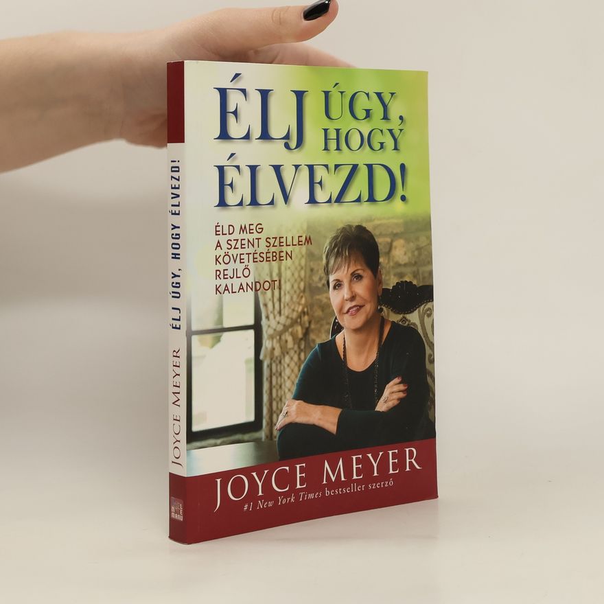 Joyce Meyer Éljúgy élvezd!