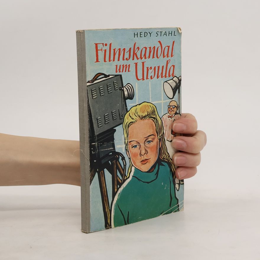 Hedy Stahl Filmskandal um Ursula