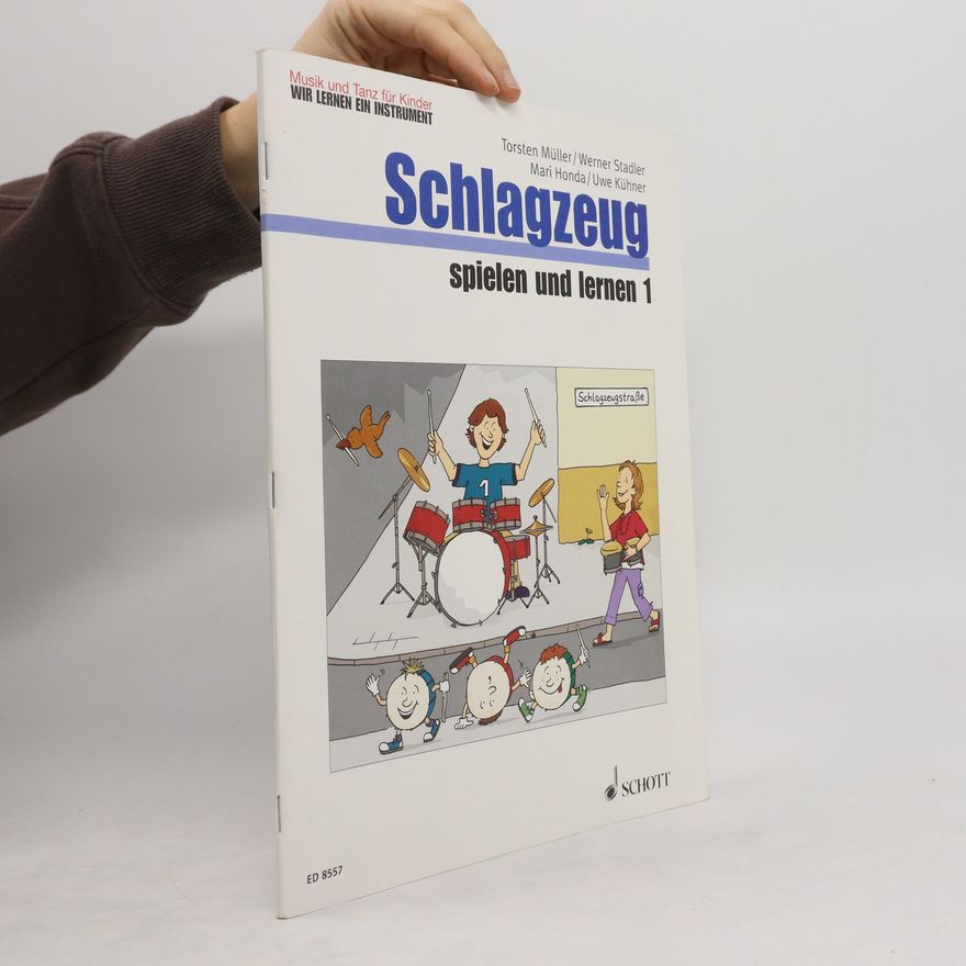 Autorenkollektiv Schlagzeug spielen und lernen 1