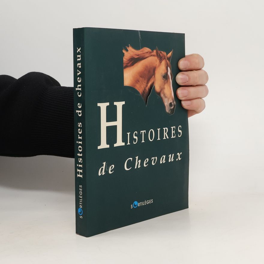 Autorenkollektiv Histoires De Chevaux