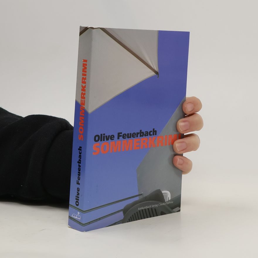Olive Feuerbach Sommerkrimi