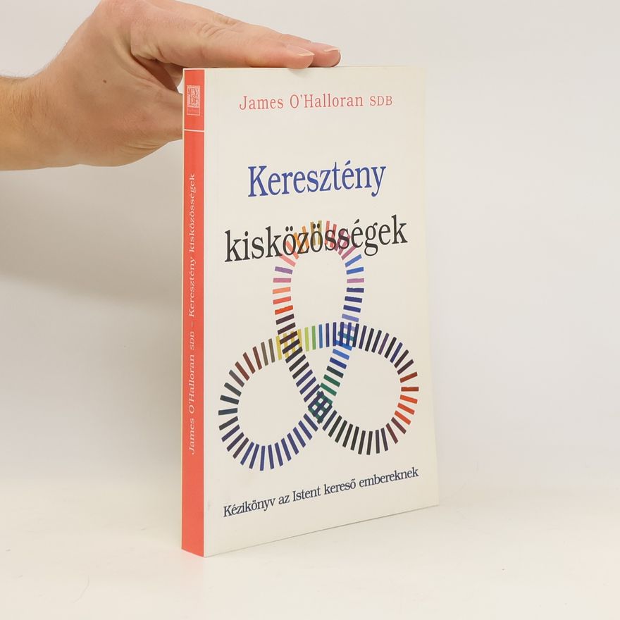 James O. Halloran Keresztény kisközösségek