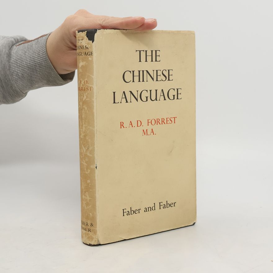 R. A. D. Forrest The Chinese Language